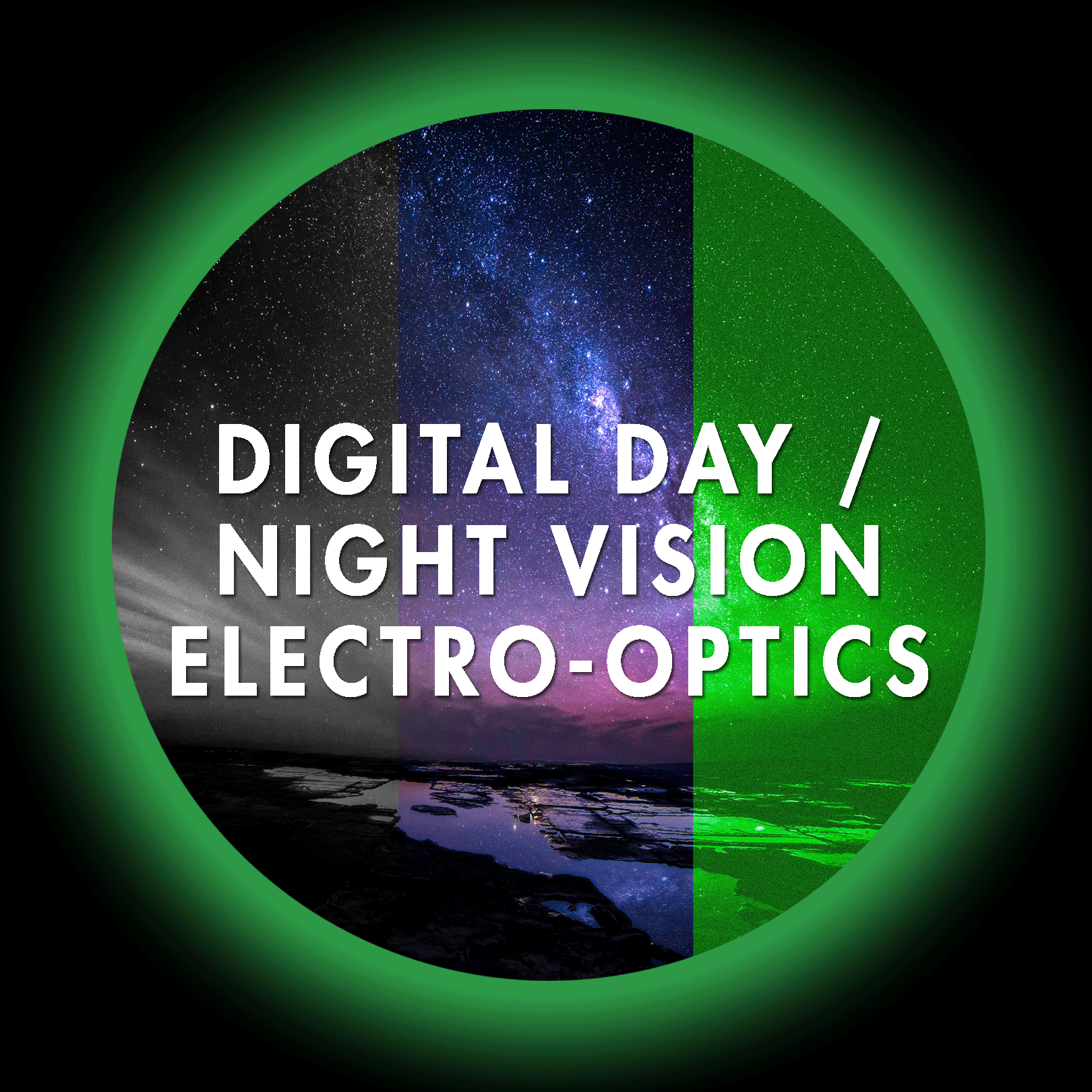 Digital Day Night Vision Electro-Optics